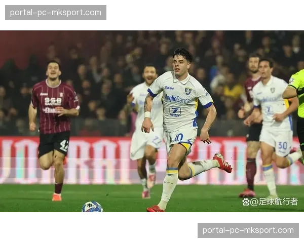 数据预测:萨勒尼塔纳对阵弗罗西诺内,一场价值六分的保级生死战前景 数据预测:萨勒尼塔纳对阵弗罗西诺内,一场价值六分的保级生死战前景